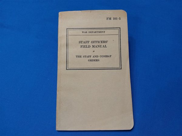 fm101-5-field-manual-for-staff-officers-1940-dated-146-pages-world-war-two