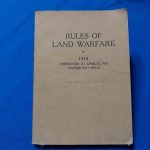 rules-of-land-war-fare-manual-dated-1914-updated-to-1917-for-world-war-one-soldiers-to-follow-in-battle-and-behind-the-front-lines