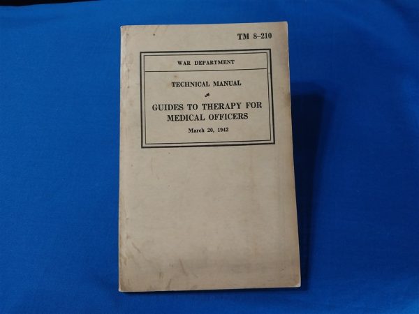 world-war-two-manual-tm8-210-for-medical-officers-using-therapy-for-unknown-ailments-and-injuries-1942-dated-soft-cover