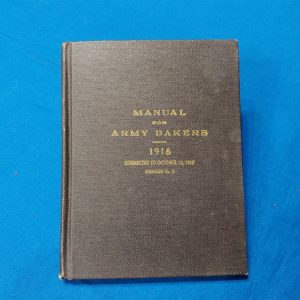 world-war-one-baker-manual-1916-dated-for-field-use-with-recipies-hard-cover-photos-equipment