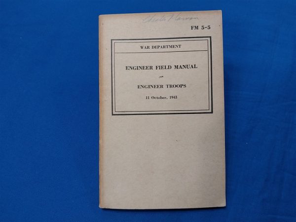 world-war-two-field-manual-fm5-5-engineer-troops-1943-dated-113-pages-soft-cover