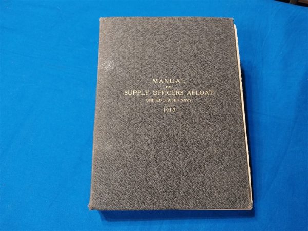 world-war-one-supply-officers-officers-a-float-1917-dated-manual-with-1918-updates-excellent-condition-hard-cover