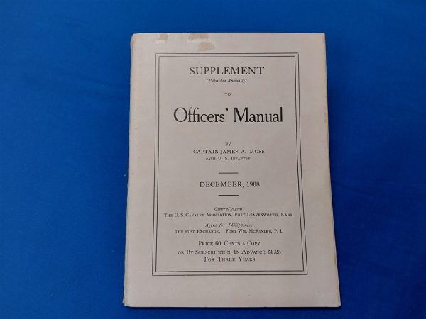 1908-dated-officers-manual-supplement-written-by-moss-for-army-soft-cover-113-pages