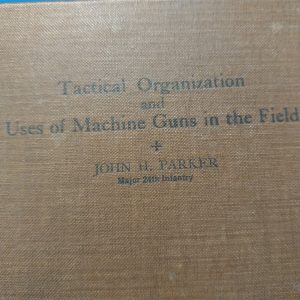 1899-dated-machine-gun-manual-by-john-parker-hard-cover-208-pages-early-weapons-book