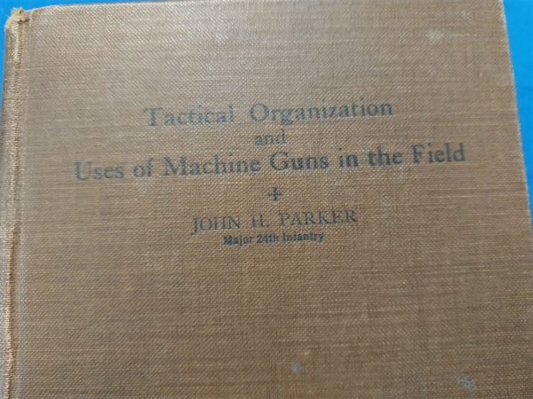 1899-dated-machine-gun-manual-by-john-parker-hard-cover-208-pages-early-weapons-book