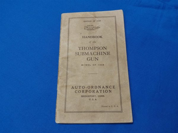 world-war-two-auto-ordnance-manual-1940-dated-for-the-thompson-machine-gun-model-1928-soft-cover-pocket-sized