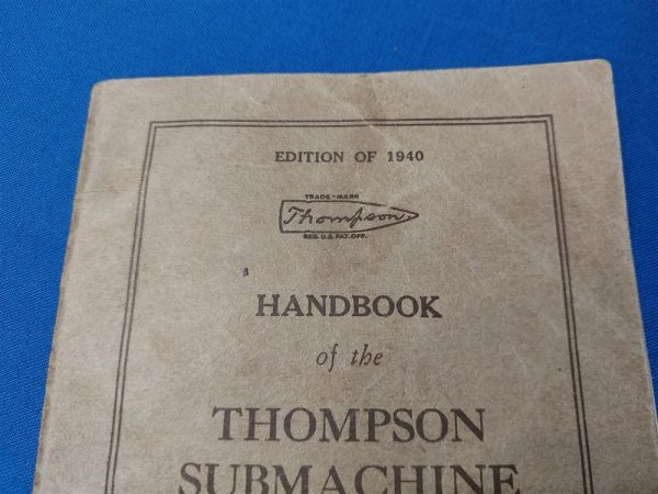 world-war-two-auto-ordnance-manual-1940-dated-for-the-thompson-machine-gun-model-1928-soft-cover-pocket-sized