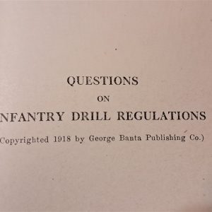 world-war-one-infantry-drill-regs-regulations-1911-updated-to-may-1918-published-by-banta-with-questions-section