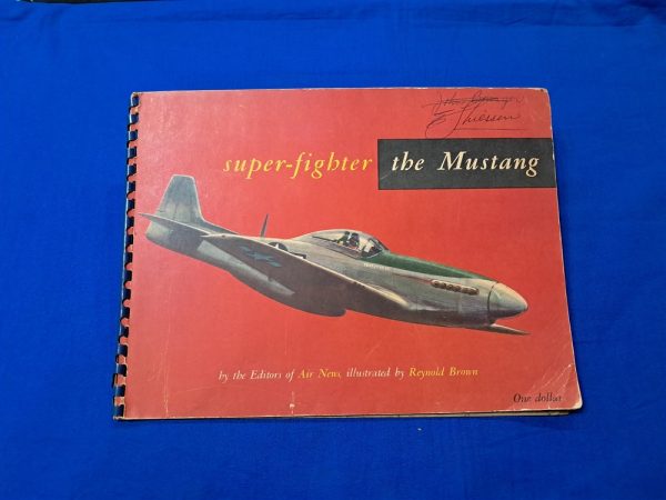 world-war-two-book-called-super-fighter-the-mustang-with-diagrams-photos-drawings-and-sensitive-information-published-early-1945-color-soft-cover-ring-bound