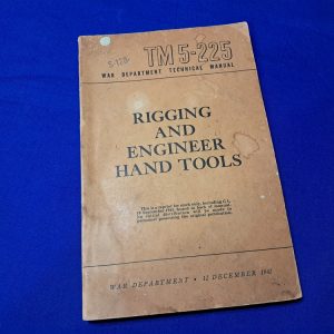 tm5-225-riging-and-engineer-hand-tools-with-pictured-of-chests-and-sets-of-tools-1942-1943-dated