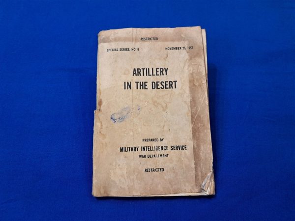 1942-dated-restricted-manual-artillery-in-the-desert-with-photos-of-german-british-italian-weapon-systems-scarce-book-well-used-condition