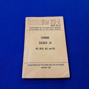 korean-war-dated-manaul-for-the-m-1-carbine-m2-m3-field-manual-23-7-1952-dated-thick-387-pages